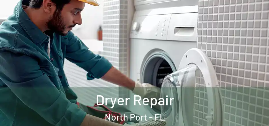  Dryer Repair North Port - FL