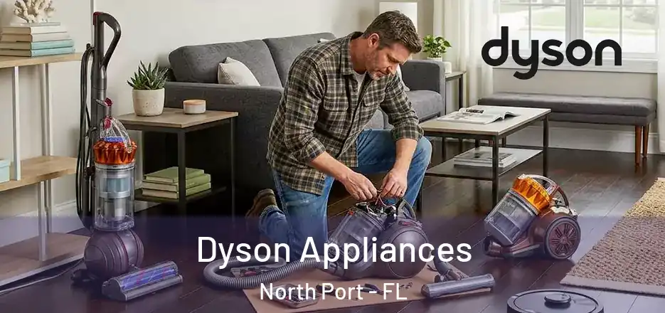 Dyson Appliances North Port - FL