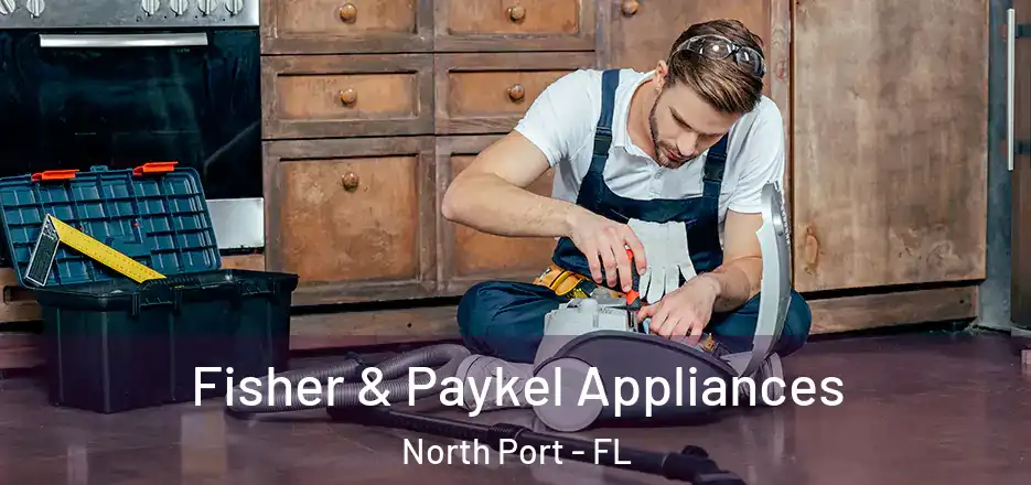  Fisher & Paykel Appliances North Port - FL