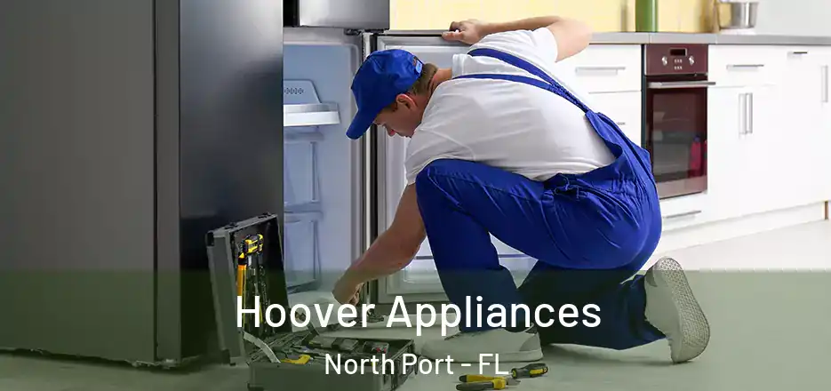  Hoover Appliances North Port - FL