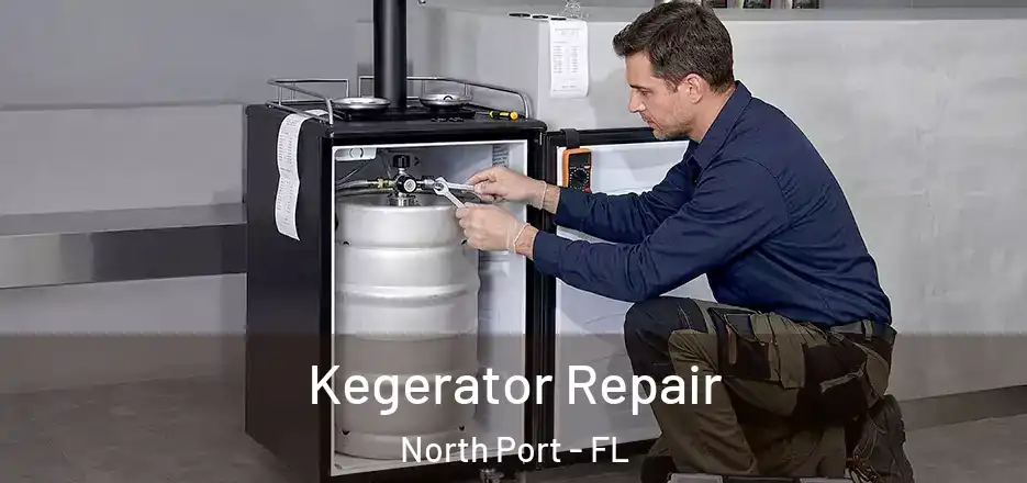 Kegerator Repair North Port - FL
