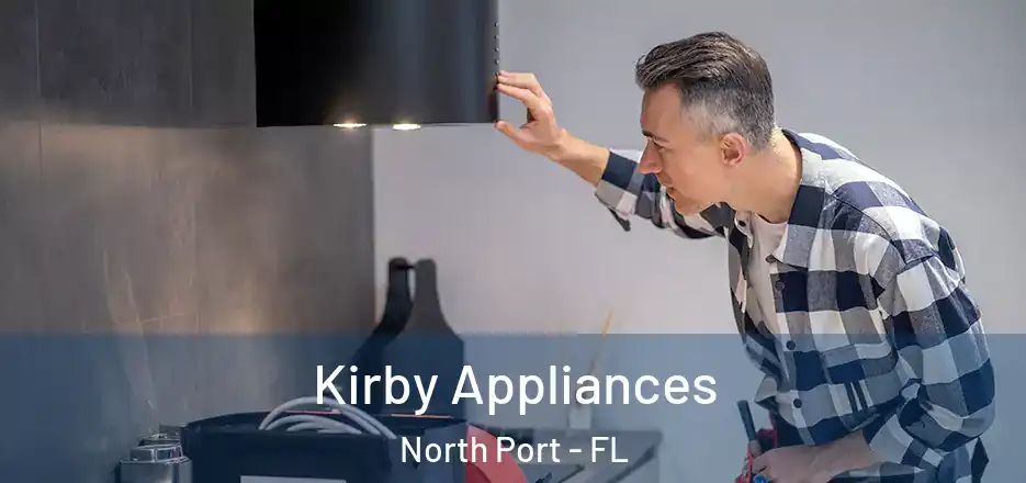  Kirby Appliances North Port - FL